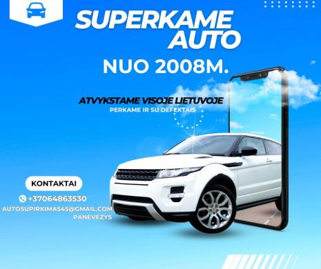 SUPERKAME AUTO NUO 2008M. ATVYKSTAME VISOJE LIETUVOJE-0