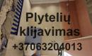 Plytelių klijavimas Vilniuje - plyteliu-klijavimas.lt-3