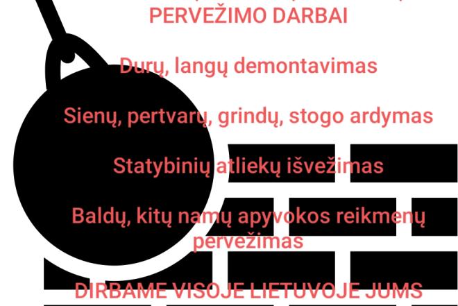 GRIOVIMO, ARDYMO, IŠVEŽIMO, PERVEŽIMO DARBAI-0