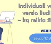 NEMOKAMAS VEBINARAS - „INDIVIDUALI VEIKLA, VERSLO LIUDIJIMAS - KĄ REIKIA ŽINOTI“-0