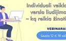 NEMOKAMAS VEBINARAS - „INDIVIDUALI VEIKLA, VERSLO LIUDIJIMAS - KĄ REIKIA ŽINOTI“-0