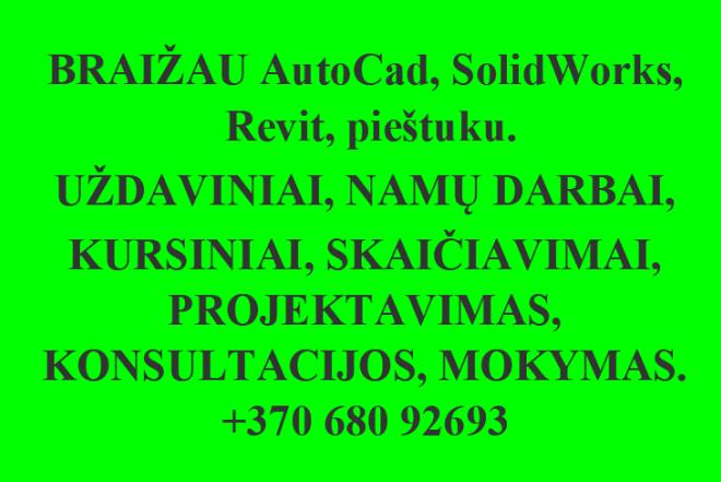 BRĖŽINIAI (AutoCAD, SolidWorks, pieštuku, Revit) ir SKAIČIAVIMAI-0