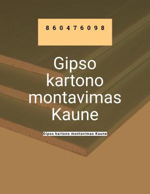 Gipso kartono montavimas Kaune-0
