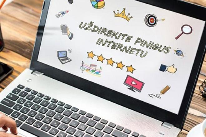 Uždirbkite iki 1000€/mėn internetu. Pradėkite jau šiandien!-0