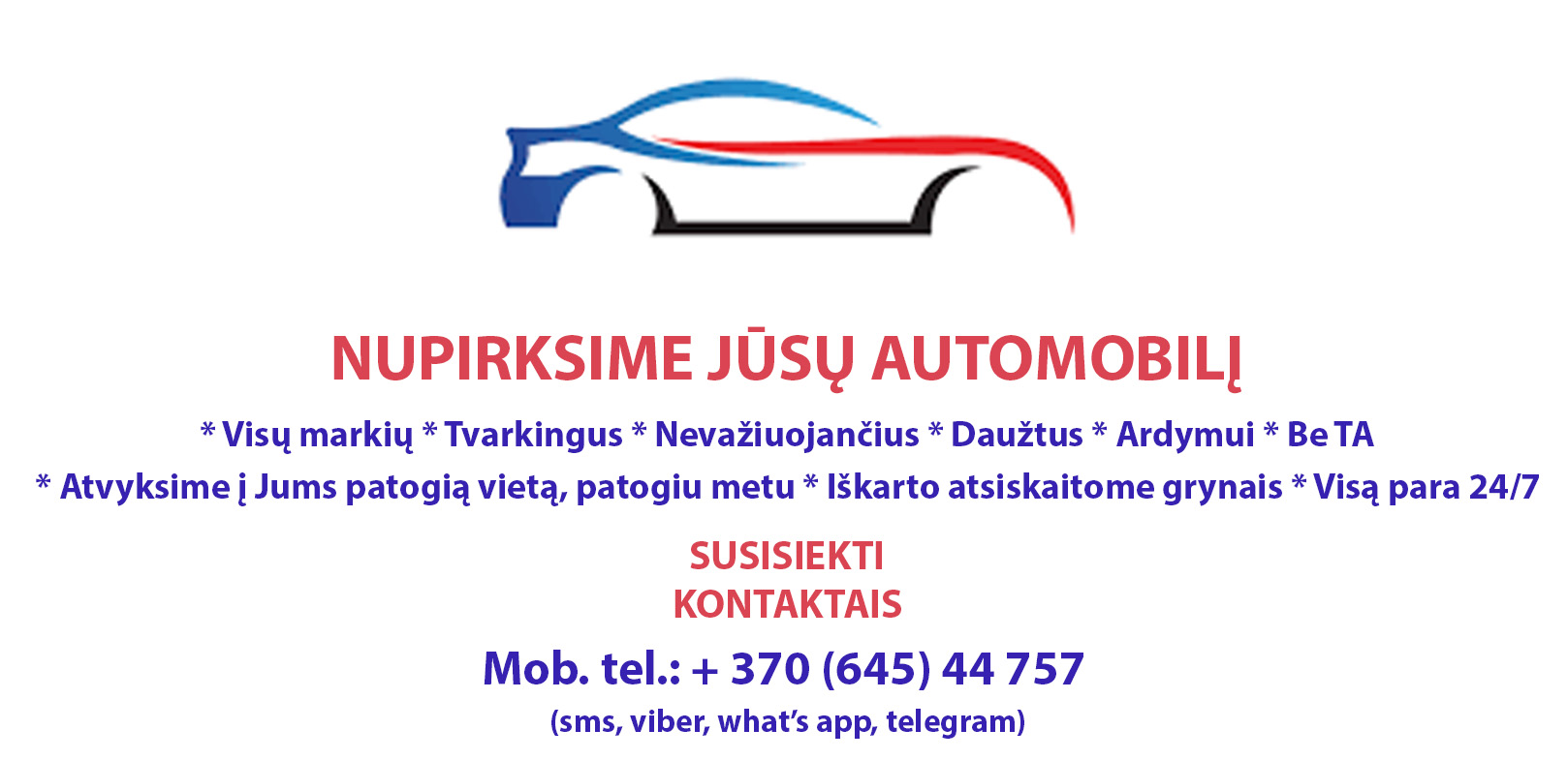 Nupirksime Jusu automobili. Automobiliu supirkimas-0