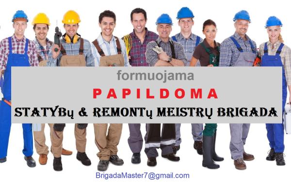 Formuojama papildoma meistrų brigada – būsto remontas, apdaila, statybos-0