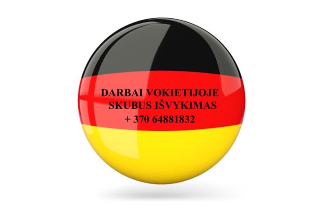 DARBAI VOKIETIJOJE - GREITAS IŠVYKIMAS-0