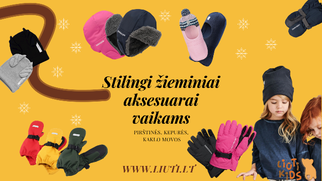 Liuti.lt: kokybiškai vaikystei – stilingos žieminės kepurės ir vaikiškos pirštinės-0