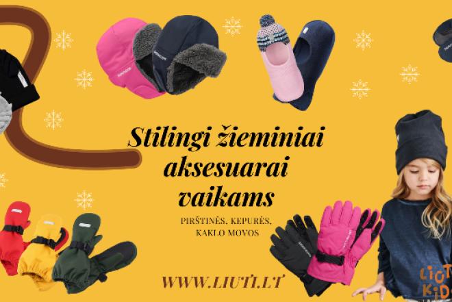 Liuti.lt: kokybiškai vaikystei – stilingos žieminės kepurės ir vaikiškos pirštinės-0