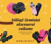Liuti.lt: kokybiškai vaikystei – stilingos žieminės kepurės ir vaikiškos pirštinės-0