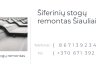 Šiferinių stogų remontas Šiauliai-0