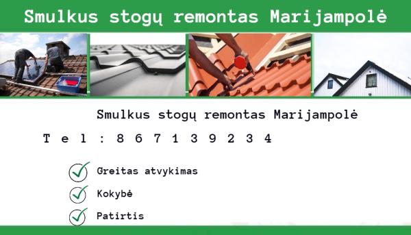 Smulkus stogų remontas Marijampolė-0