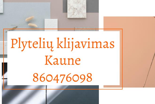 Grindų plytelių klijavimas Kaunas 860476098-0