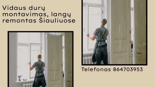 Vidaus durų montavimas Šiauliuose 864703953-0
