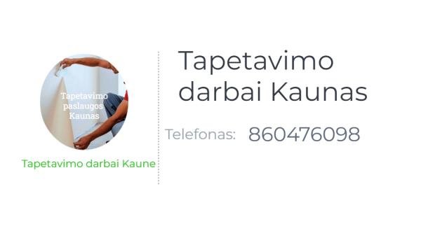 Tapetavimo darbai Kaunas-0