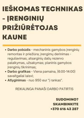 Ieškomas technikas - įrenginių prižiūrėtojas Kaune-0