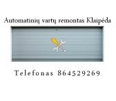 Automatinių vartų remontas Klaipėda 864529269-0