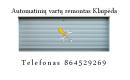 Automatinių vartų remontas Klaipėda 864529269-0