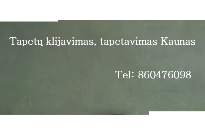 Tapetų klijavimas, tapetavimas Kaunas-0
