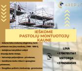 Ieškomi pastolių montuotojai Kaune-0