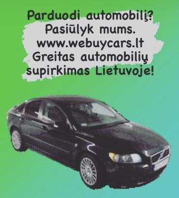 AUTO SIPIRKIMAS 24/7 VISA LIETUVA NUPIRKSIME BRANGIAI JŪSŲ AUTOMOBILĮ 860396660-4