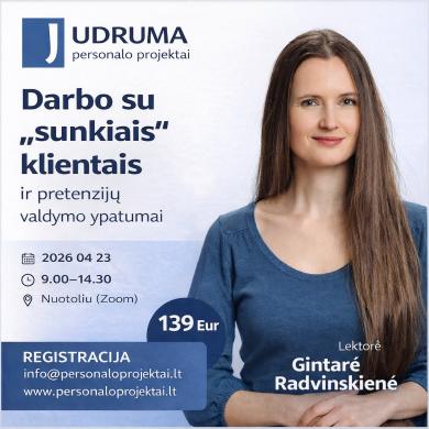 Darbo su "sunkiais" klientais ir pretenzijų valdymo ypatumai-0
