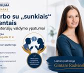 Darbo su "sunkiais" klientais ir pretenzijų valdymo ypatumai-0