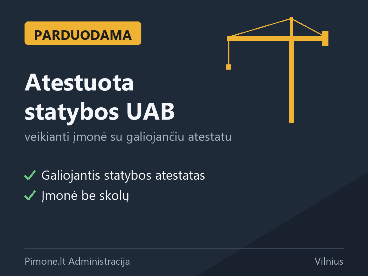 Parduodama atestuota statybos UAB — Lietuva (€47 000)-0
